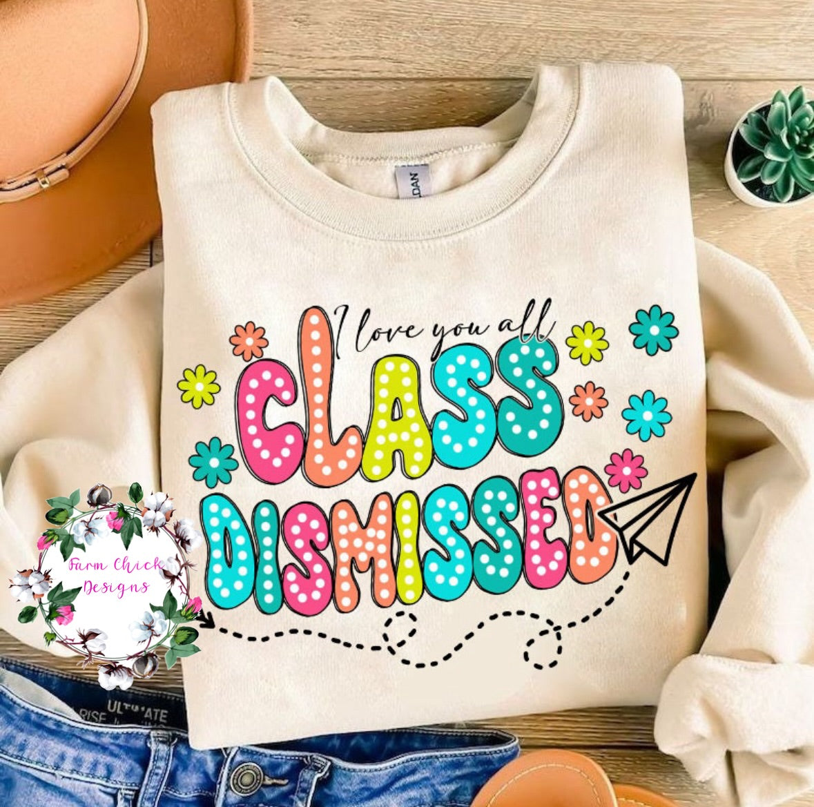 I love you all - Class Dismissed