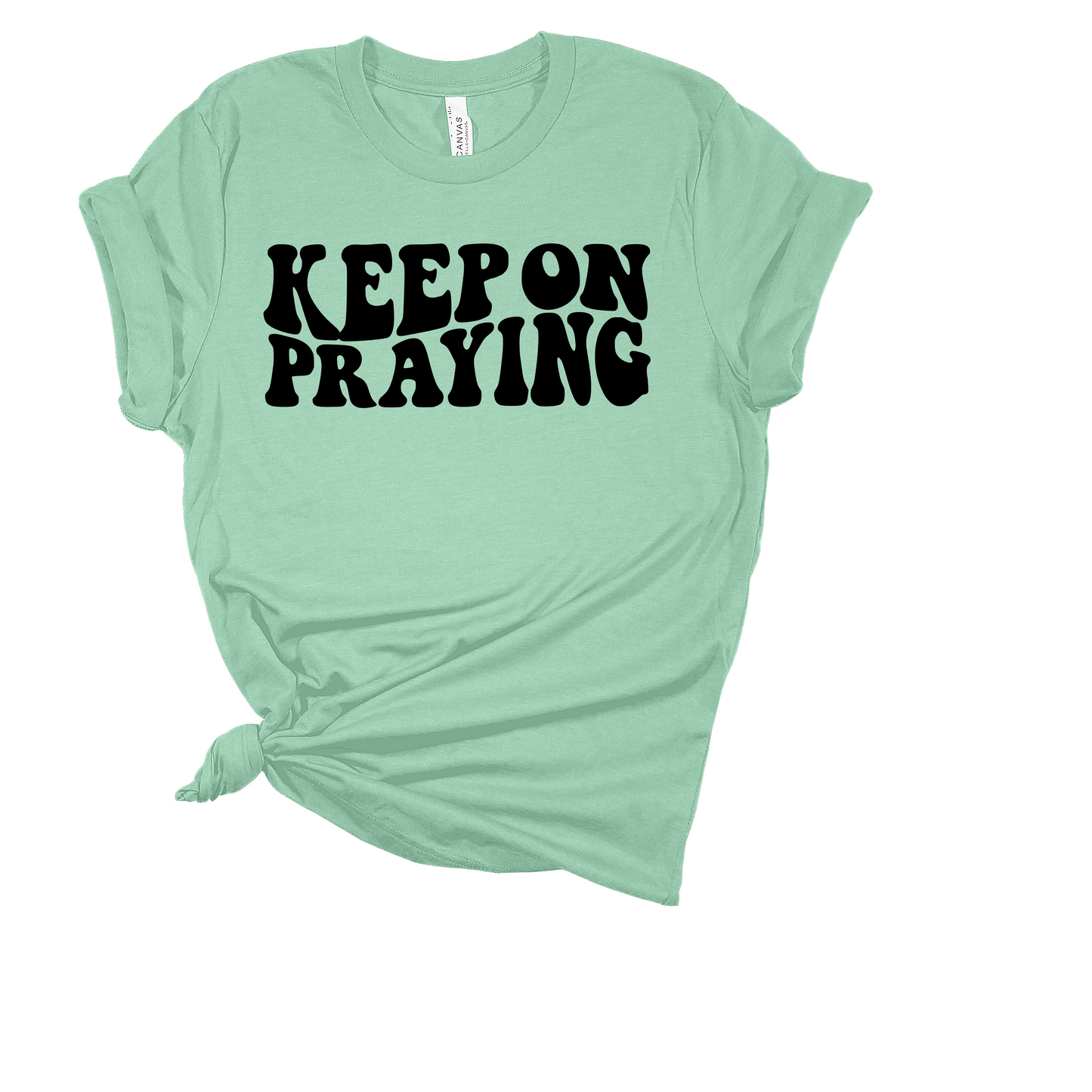 Keep On Praying
