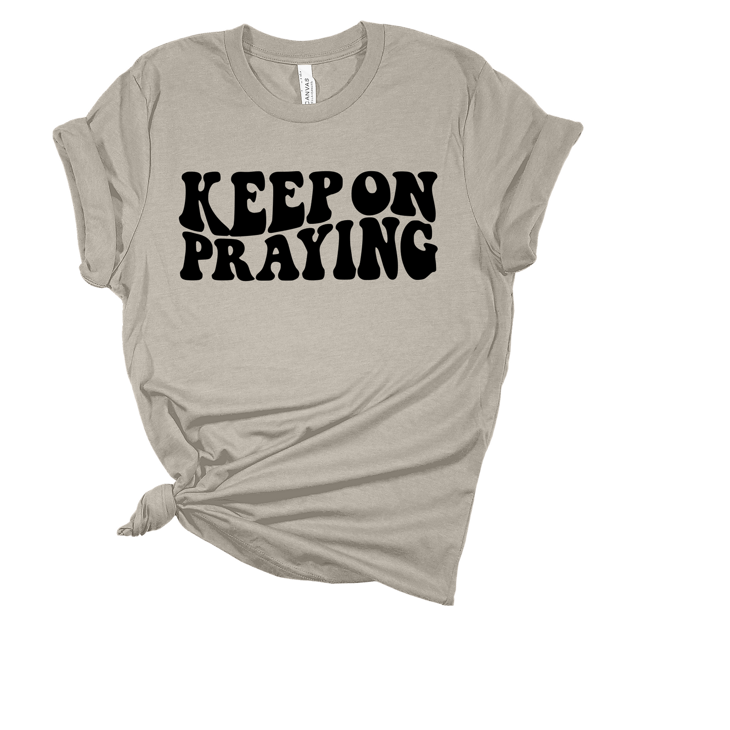Keep On Praying
