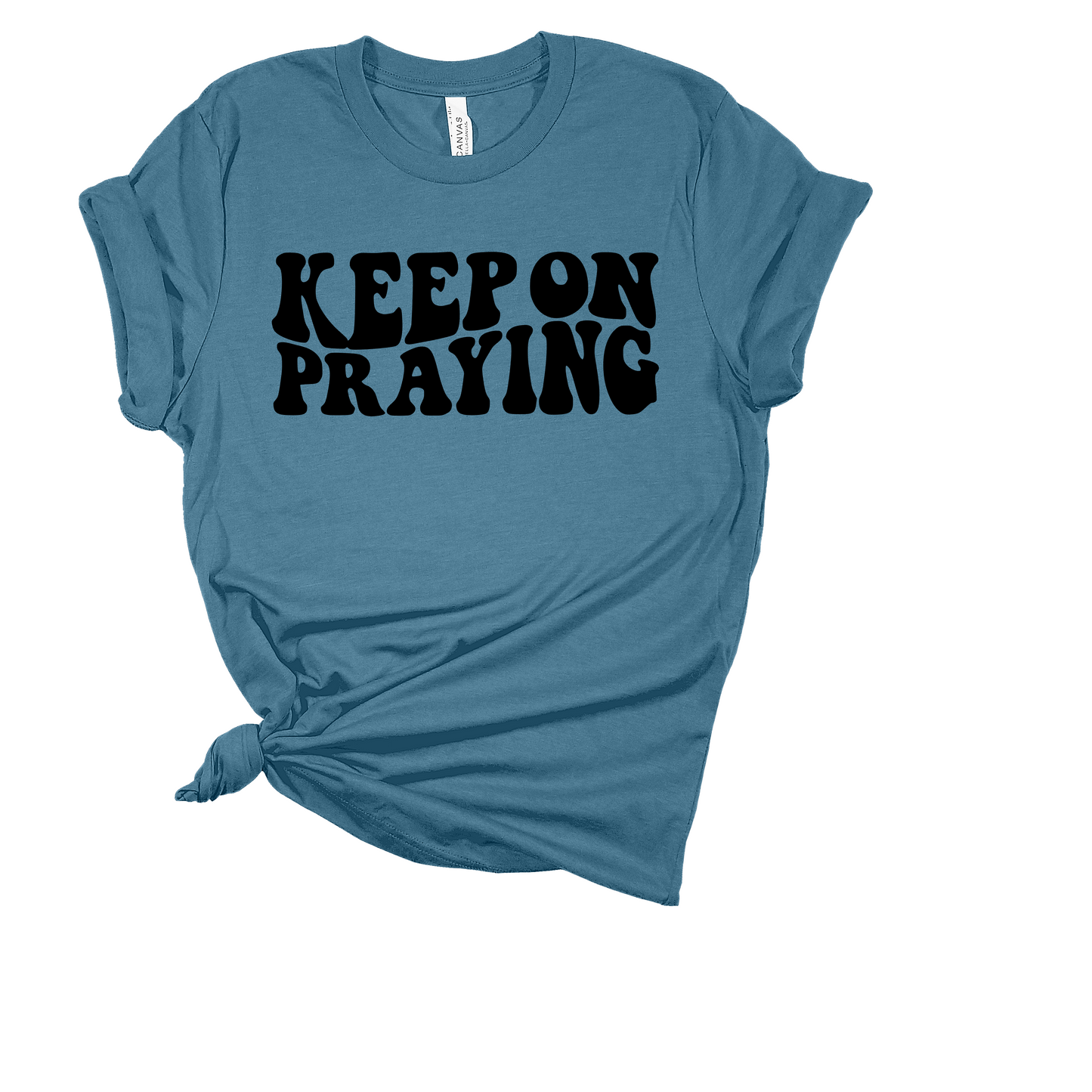 Keep On Praying