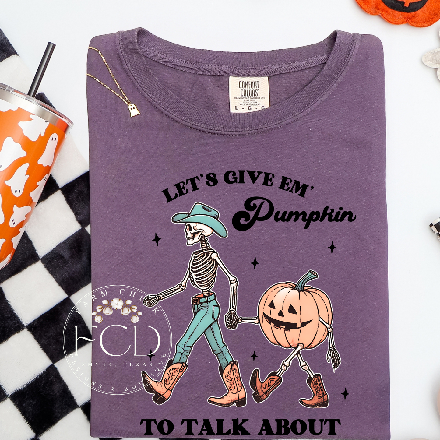 LET'S GIVE EM' PUMPKIN TO TALK ABOUT
