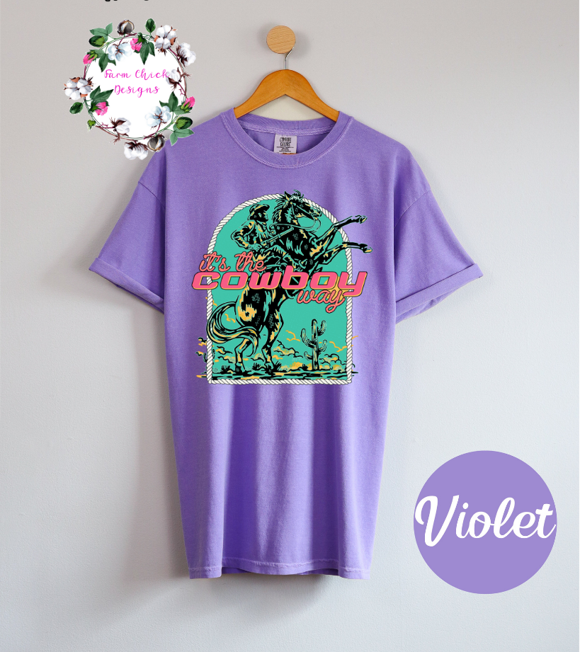 It's The Cowboy Way Tee