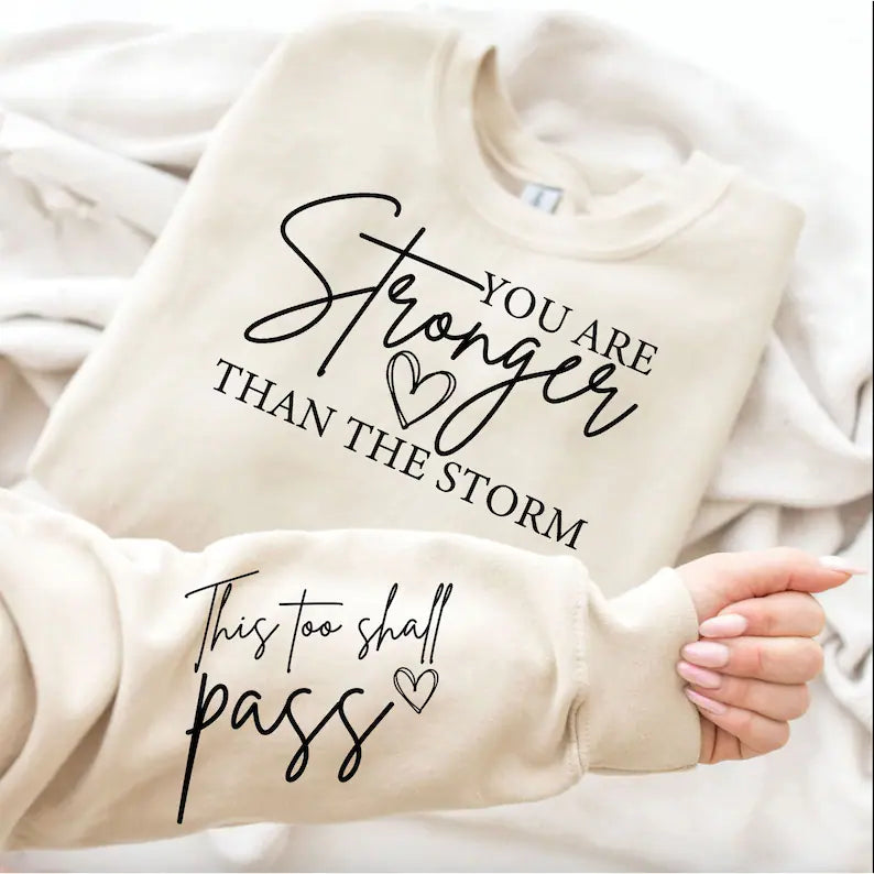 YOU ARE STRONGER THAN THE STORM