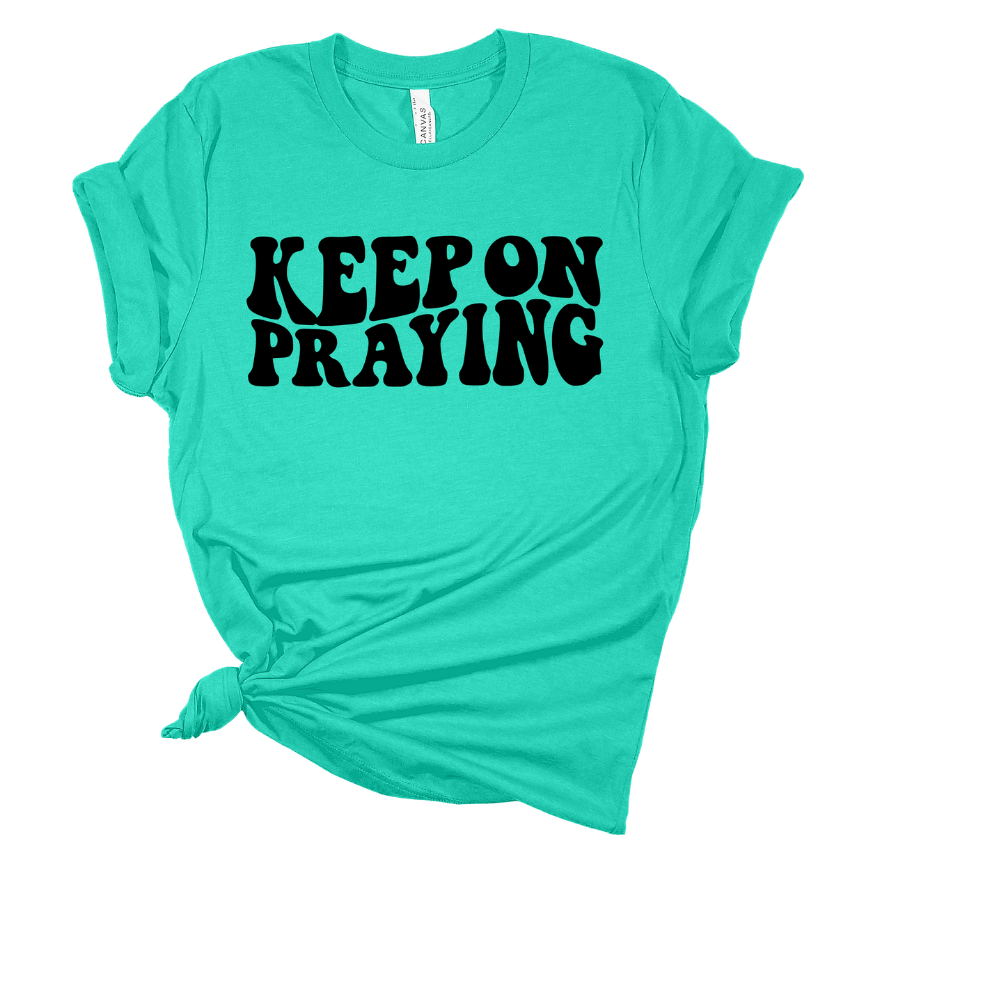 Keep On Praying