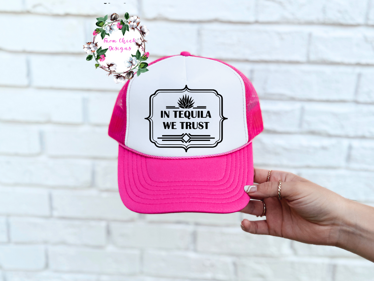In Tequila We Trust Trucker Hat