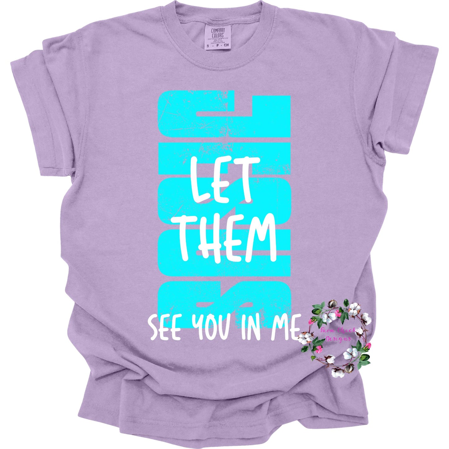 Jesus Let Them See You in Me Youth Tshirt