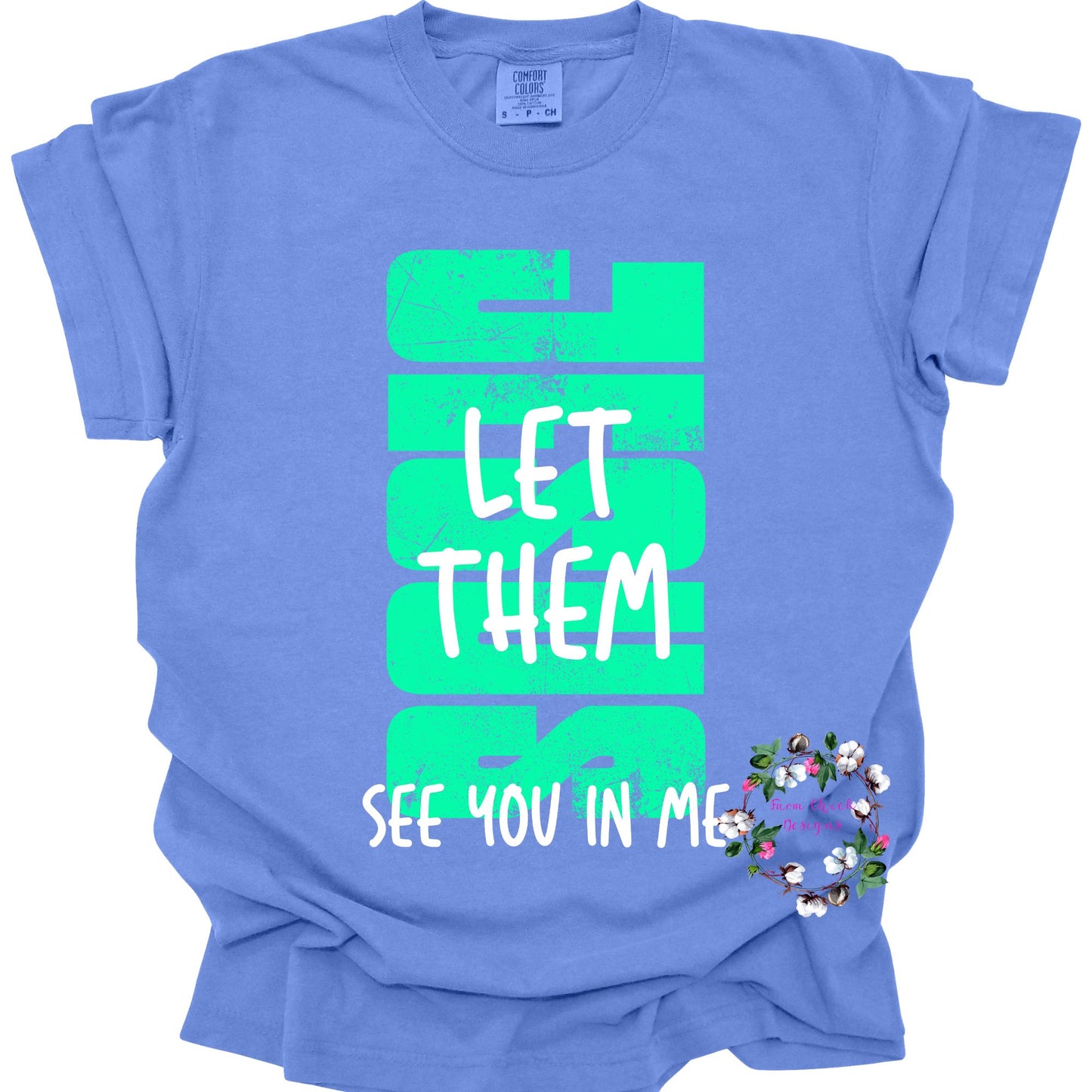 Jesus Let Them See You in Me Youth Tshirt