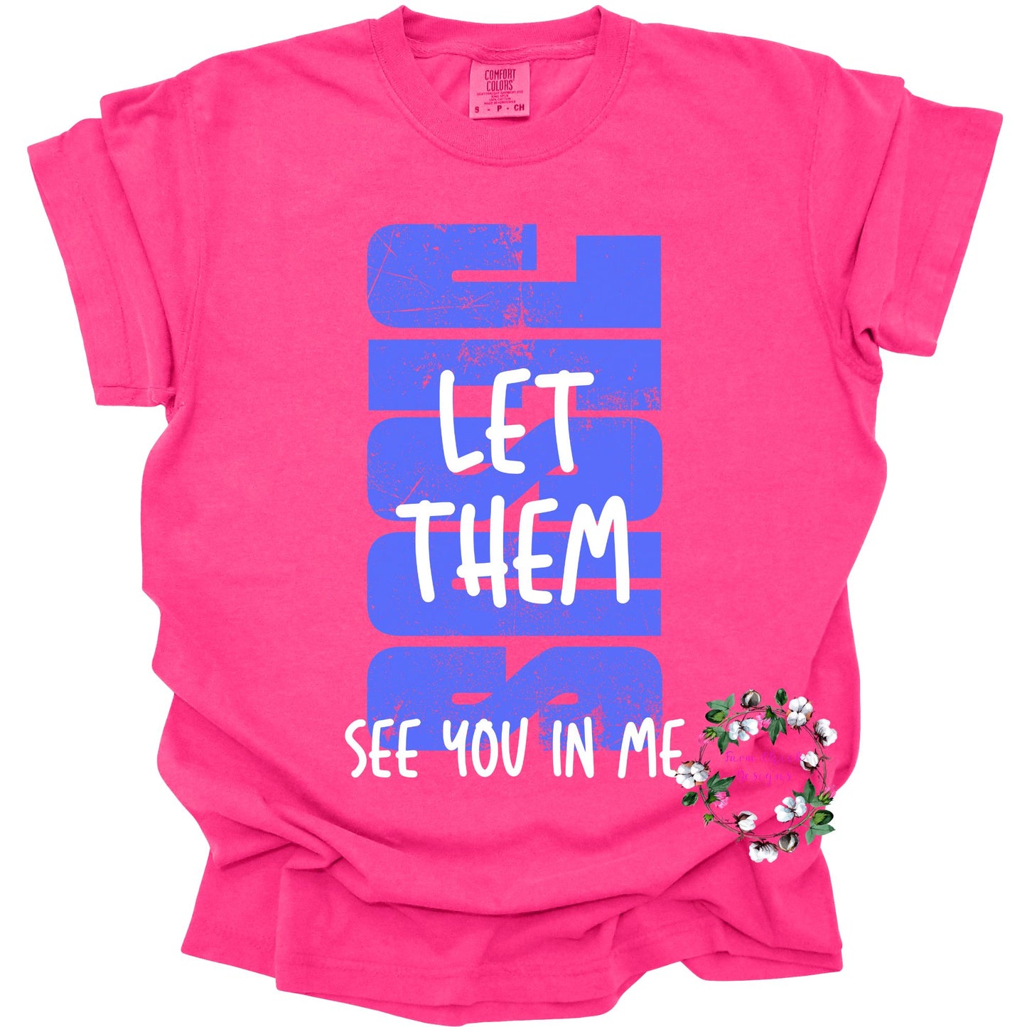 Jesus Let Them See You in Me Youth Tshirt