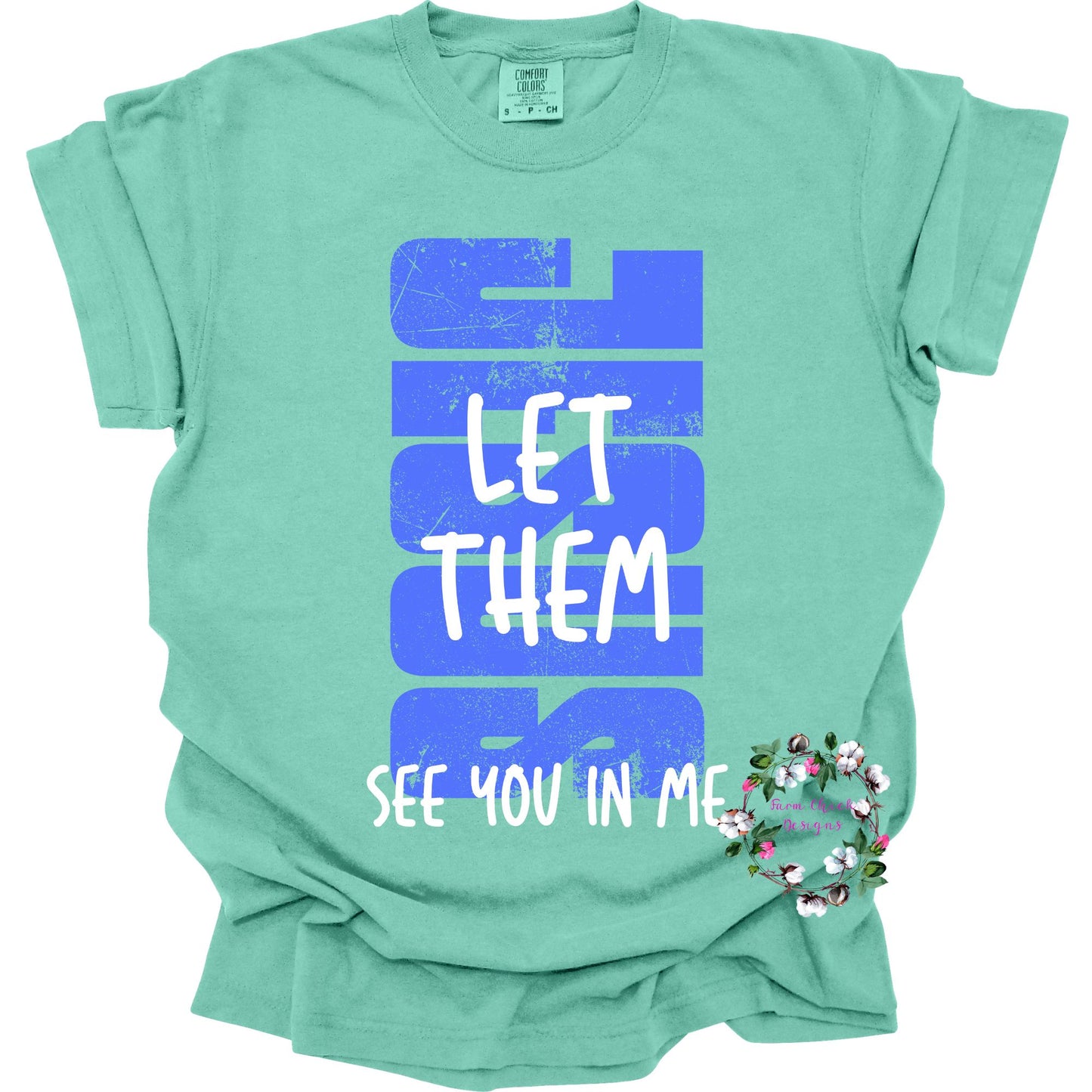 Jesus Let Them See You in Me Youth Tshirt
