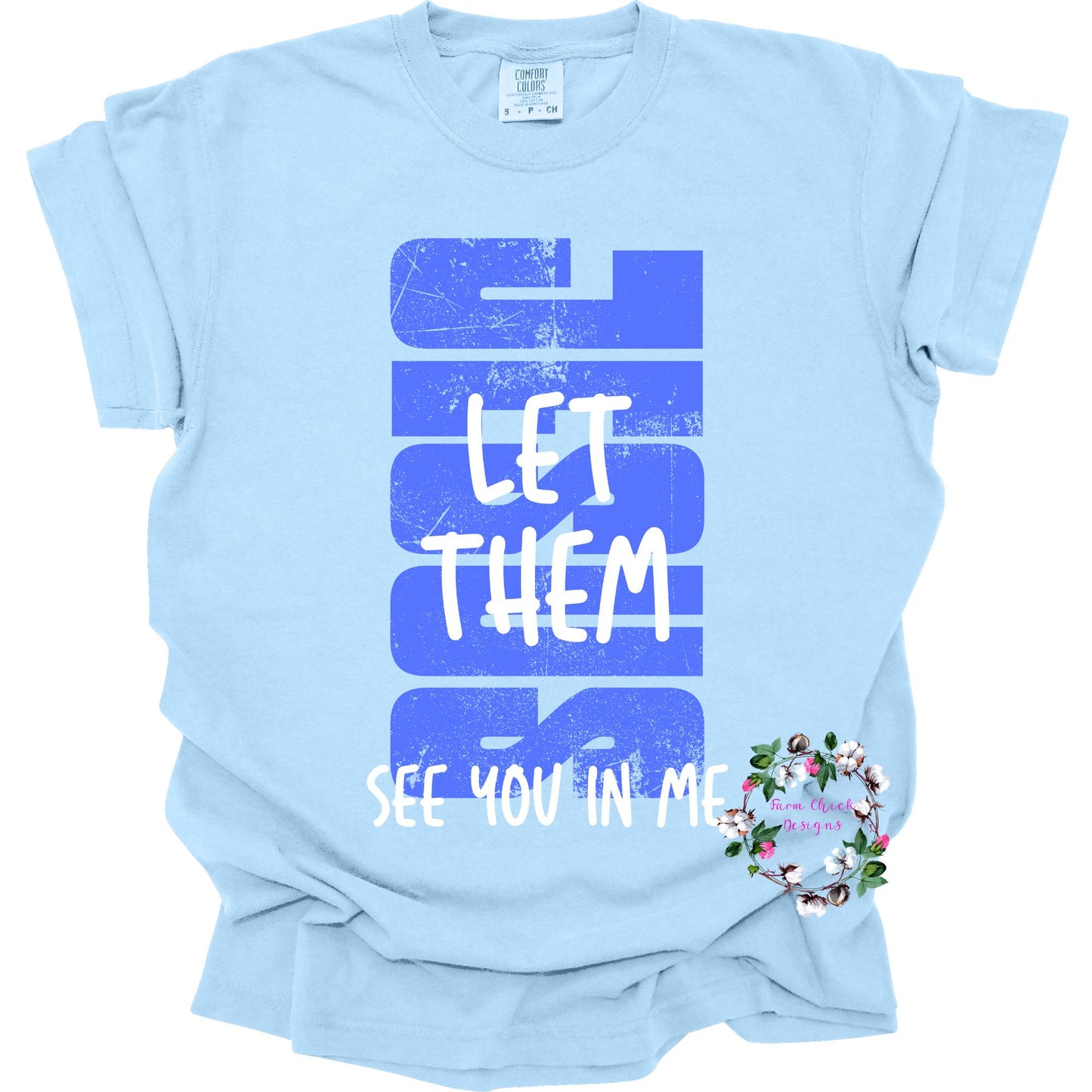 Jesus Let Them See You in Me Youth Tshirt